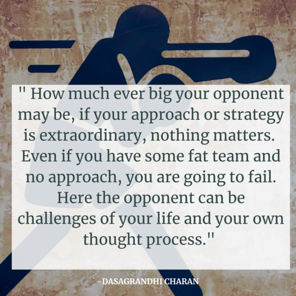 strategy matters not size of opponent