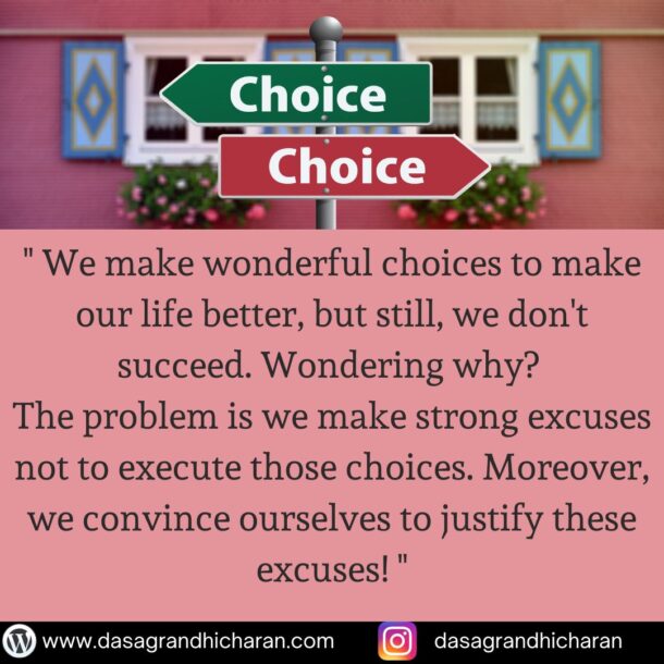 Choice Vs Excuses