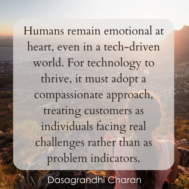 Any technology to thrive it has to have humane approach