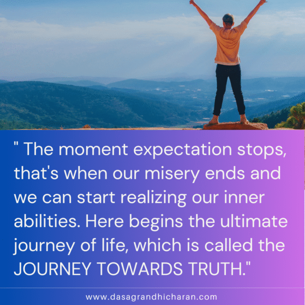Stop expectations to enjoy journey of life